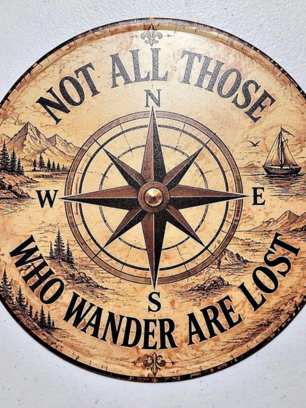 Not All Those Who Wander Are Lost Round Metal Sign Brown & Blue